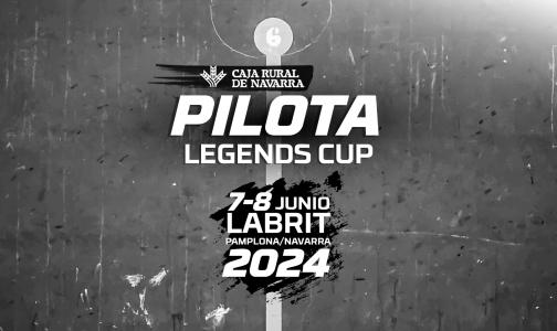 PILOTA LEGENDS CUP 7-8 JUIN PILOTA LEGENDS CUP 7-8 JUIN